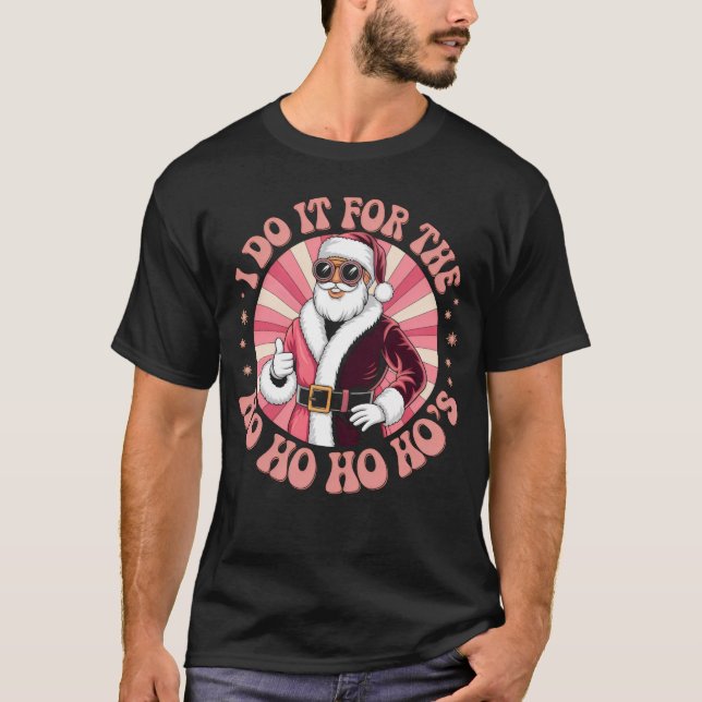 Santa's Ho Ho T-Shirt (Vorderseite)