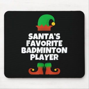 Santas Lieblings-Badminton-Spieler Weihnachtsmütze Mousepad