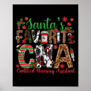 Santas Lieblings-Cna-Zertifizierte Pflege Istant C Poster