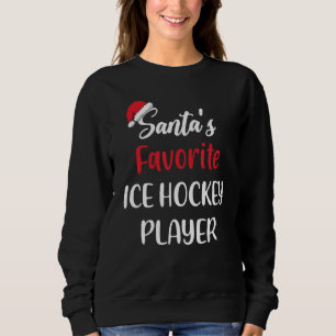 Santas Lieblings-Eishockeyspieler Weihnachtseis Sweatshirt