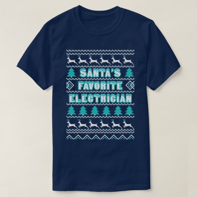 Santas Lieblings-Elektriker hässlichen Weihnachtsp T-Shirt (Design vorne)