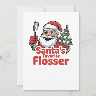 Santa's Lieblings-Flosser Weihnachten Dental Zahna Einladung