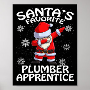 Santas Lieblings Klempnerlehrling Weihnachten Poster