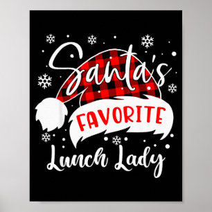 Santa's Lieblings-Lunch-Lady-Hut Flanell Weihnacht Poster