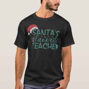 Santas Lieblingslehrer Weihnachten Xmas Ferien T-Shirt