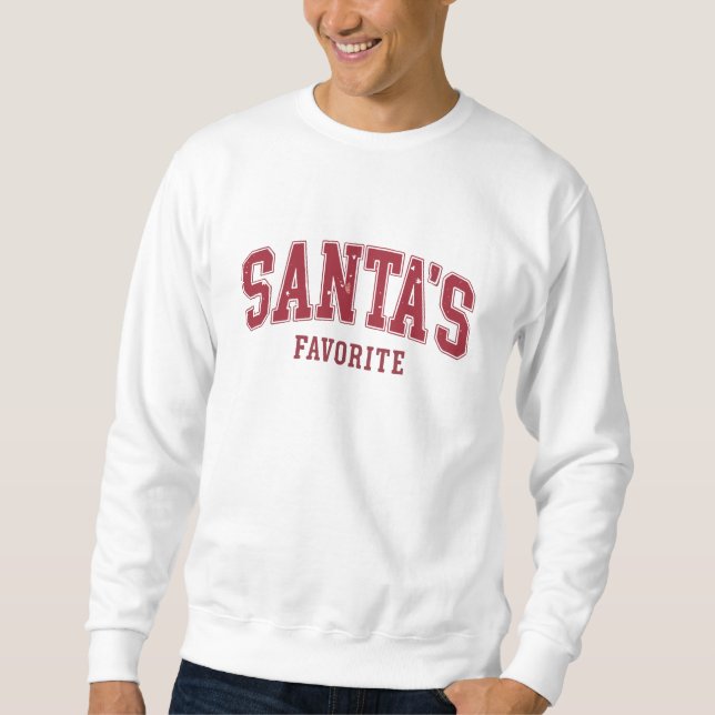 Santas Lieblingsweihnachtsgeschenk Funny Festivals Sweatshirt (Vorderseite)