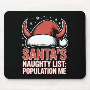 Santas Naughty List Bevölkerung Weihnachten Weihna Mousepad