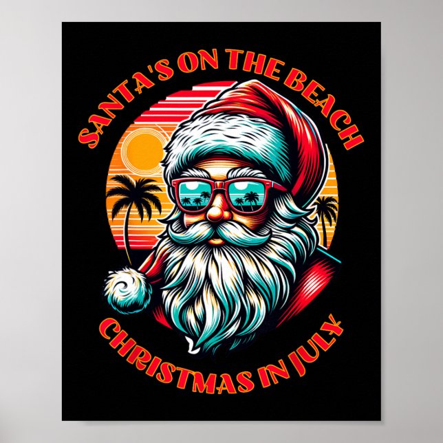 Santa's On The Beach. Christmas In July.  Poster (Vorne)