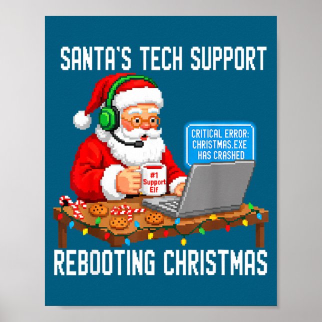 Santa's Support Tech Rebooting Vibes Poster (Vorne)