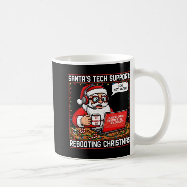 Santas Tech-Support startet Weihnachten neu Funny  Kaffeetasse (Rechts)