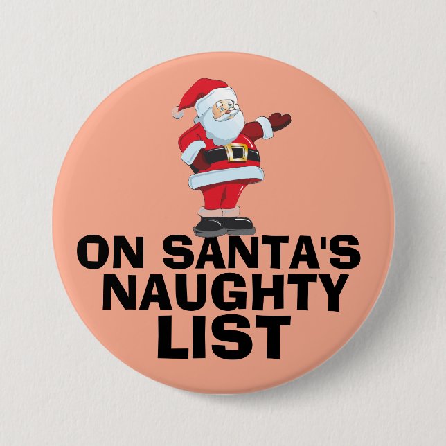 SANTA'S UNARTIGE LISTE WEIHNACHTSKNOPF BUTTON (Vorderseite)