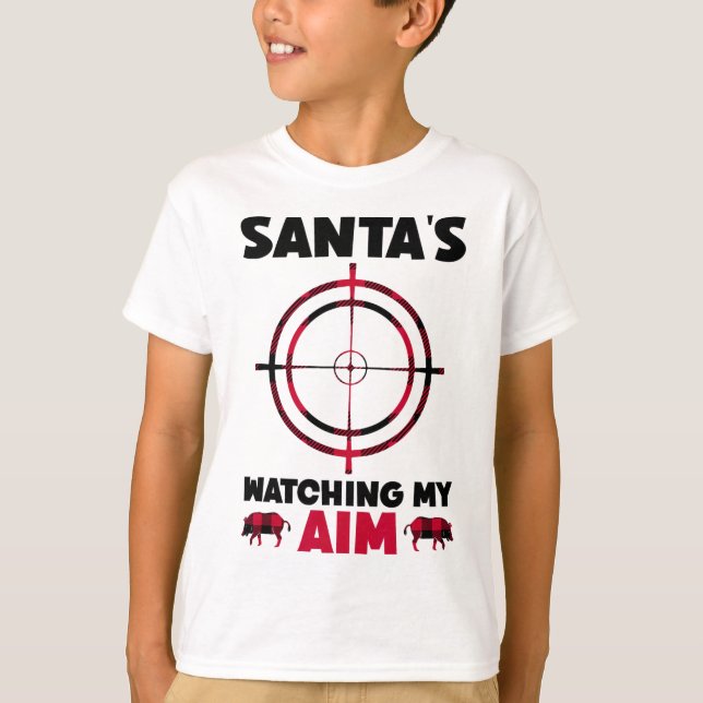 Santa's Watching My Aim - Boar Hog Hunting 1  T-Shirt (Vorderseite)