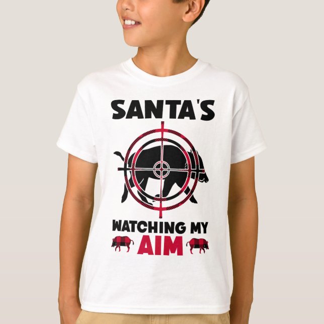 Santa's Watching My Aim - Boar Hog Hunting  T-Shirt (Vorderseite)