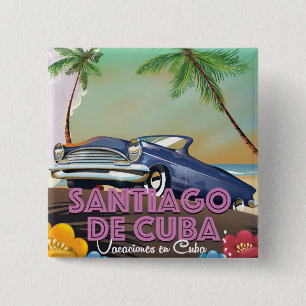 Santiago de Cuba - Kuba-Reiseplakat Button