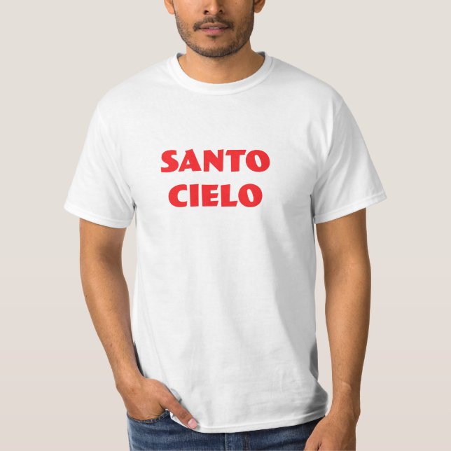 Santo Cielo Funny Italienische Mode T-Shirt (Vorderseite)