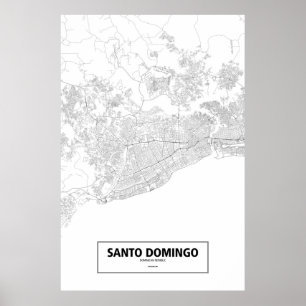 Santo Domingo, Dominikanische Republik (schwarz au Poster