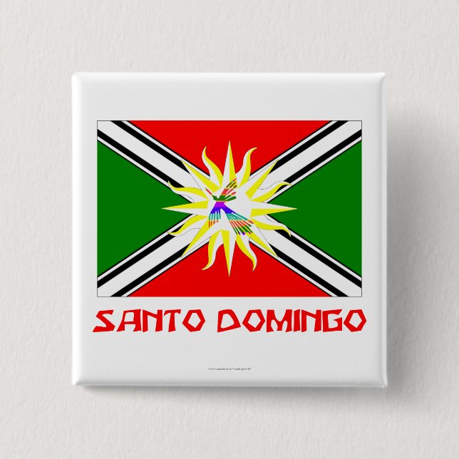 Santo- Domingoflagge mit Namen Button (Vorderseite)