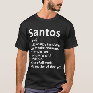SANTOS Definition Personalisiert Name Funny Birthd T-Shirt