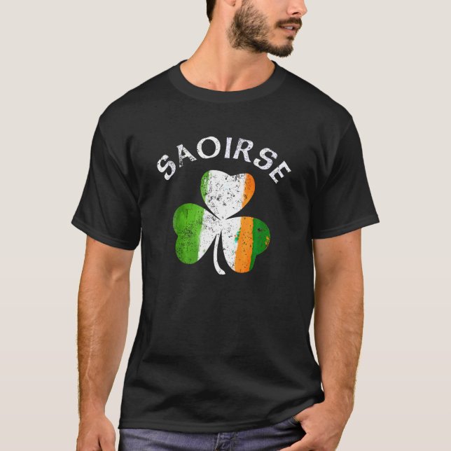 Saoirse Name Gift Lucky Irish Pride T Shirt (Vorderseite)