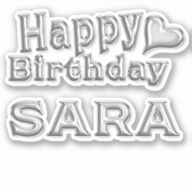 Sara Happy Birthday silver Aufkleber Sticker (Vorderseite)