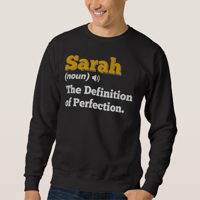 Sarah Gift Name Personalisiert Geburtsname Definit Sweatshirt (Vorderseite)