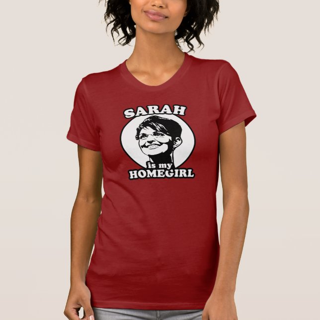 Sarah ist mein Homegirl-Shirt T-Shirt (Vorderseite)