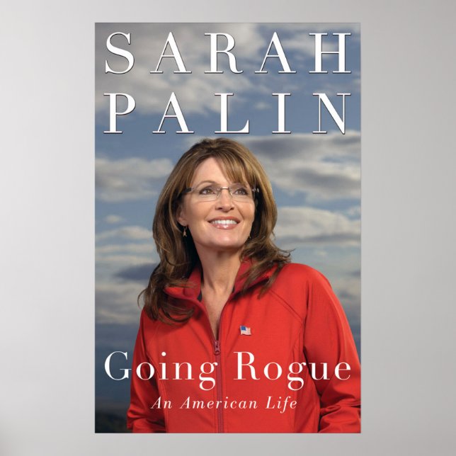 Sarah Palin Going Rogue Cover Poster (Vorne)