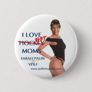 Sarah Palin - i-Liebe-heiße (ckey) Mamas knöpfen Button
