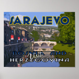 Sarajevo, Visit Bosnia and Hezegovina Poster