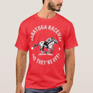 Saratoga Raceway Racetrack Racing Racing Reitsport T-Shirt