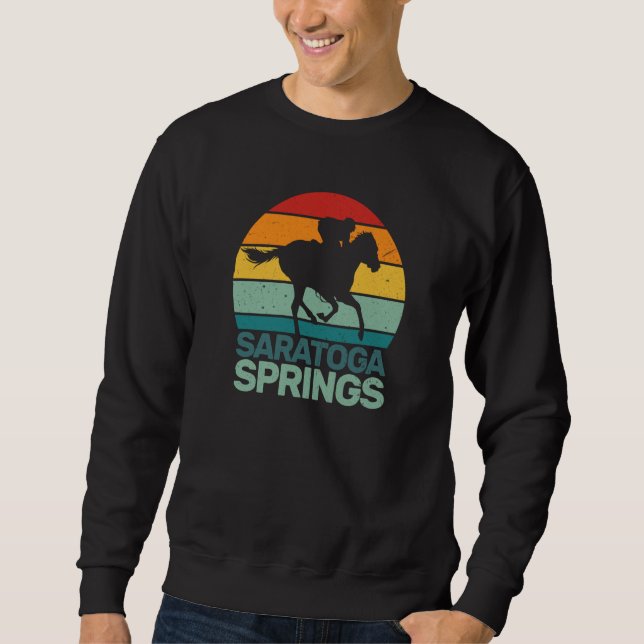 Saratoga Springs New York Toga Horse Racing  1 Sweatshirt (Vorderseite)