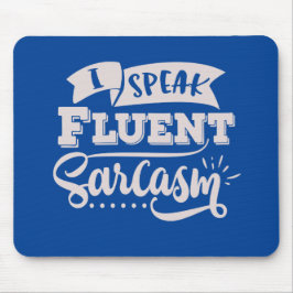 Sarcarsam zitieren blaue, weiße Maus-Matten Mousepad