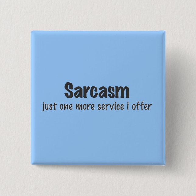 Sarcasm Button (Vorderseite)