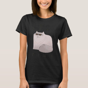 Sarcasm Cat Ich ließ meine Geduld testen, ich bin T-Shirt