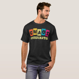 Sarcasm chaos-Koordinator, Sassy Typografy T-Shirt