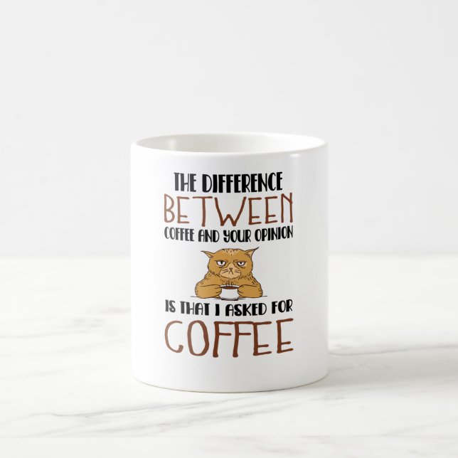 Sarcasm Coffee Opinion Sprichwort Provocation Cat Kaffeetasse (Mittel)