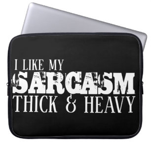Sarcasm Diick & Heavy Laptopschutzhülle