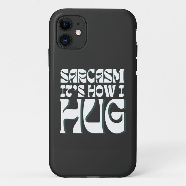 Sarcasm Es ist, wie ich den lustigen sarkastischen Case-Mate iPhone Hülle (Rückseite)