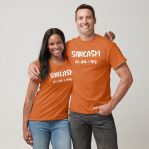 Sarcasm Es ist wie ich umarmen - Funny Sarcastic G T-Shirt