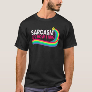 Sarcasm Es ist, wie ich Unglaublich witzig Witty J T-Shirt