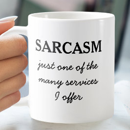 Sarcasm Funny Zitat Kaffeetasse