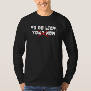 Sarcasm Gag Typografie, um Ihre Mama Sarcast aufzu T-Shirt