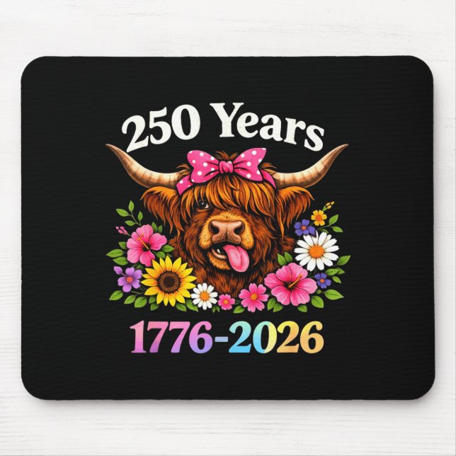Sarcasm Highland Cow Happy New 250 Years American  Mousepad (Vorne)