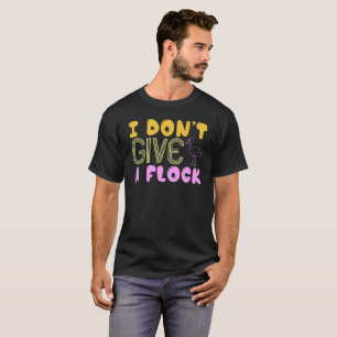 Sarcasm ich gebe keine Herde - Funny Sarcastic T-Shirt