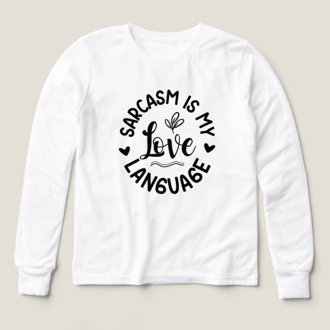 Sarcasm Is My Love (Design Vorderseite)