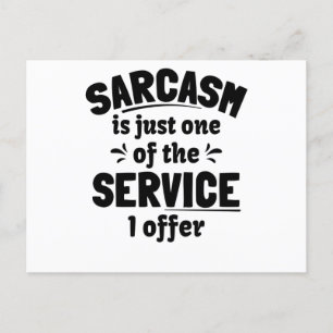 Sarcasm is the way to mock someone with style postkarte