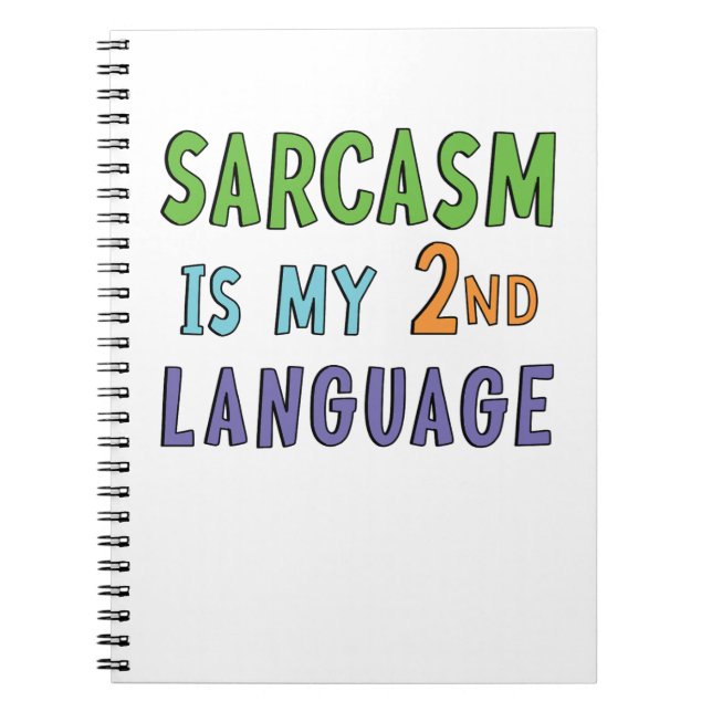 Sarcasm ist meine zweite Sprache Notizblock (Vorderseite)