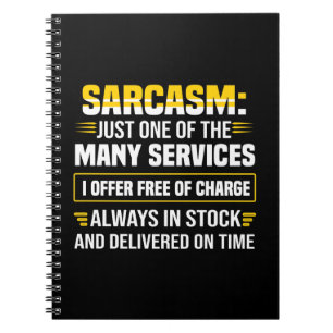 Sarcasm ist nur einer der vielen Dienstleistungen Notizblock