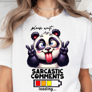 Sarcasm Loading, lustiger T - Shirt, sarkastisches T-Shirt