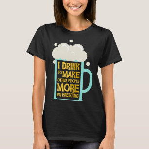Sarcasm Party, das ich trinke, um die Menschen meh T-Shirt